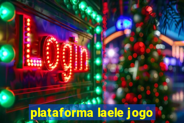 plataforma laele jogo